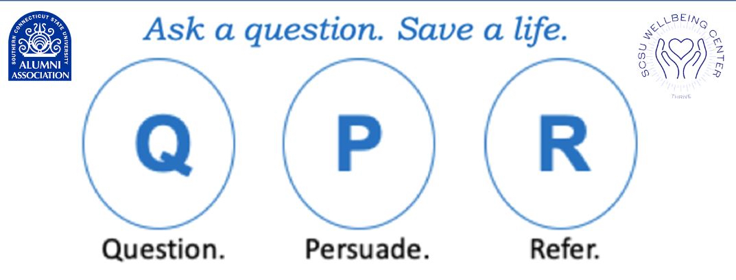 Ask A Question, Save A Life. QPR: Question. Persuade. Refer.