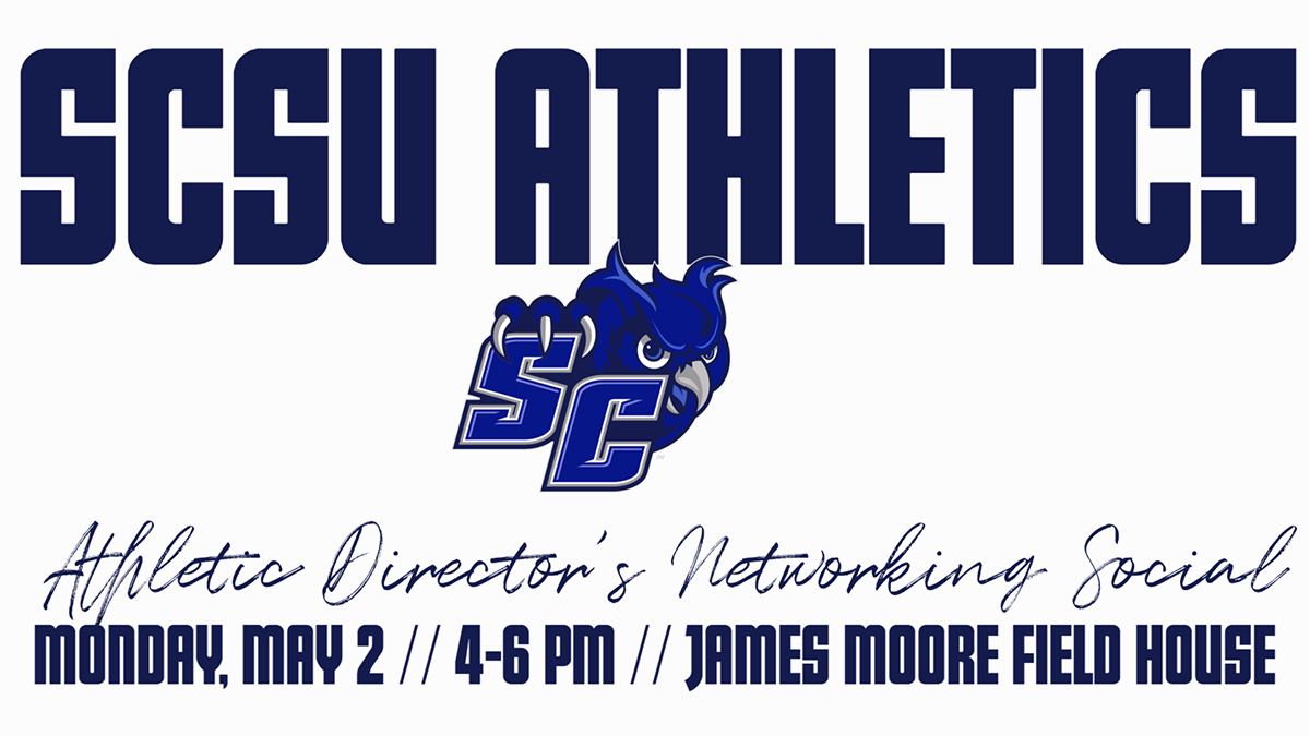 "SCSU Athletic Director's Networking Social, Monday, May, 2022 4-6pm, James Moore Field House