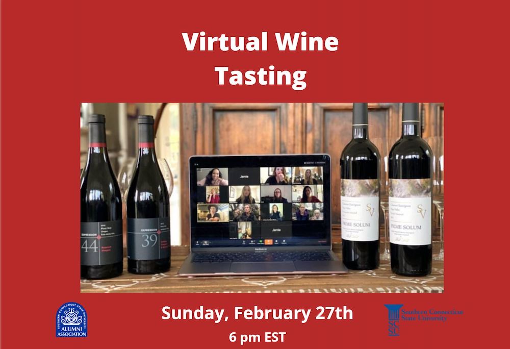 Virtual Wine Tasting, Sunday, February 27th, 2022 at 6pm
